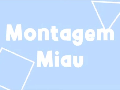 阿米嘎蒂朵 (Montagem Miau)挖你的鼻孔喵喵