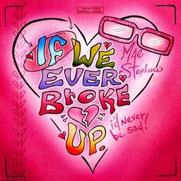 If We Ever Broke Up (新版)
